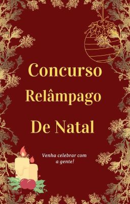 Concurso Relâmpago de Natal⚡☃️