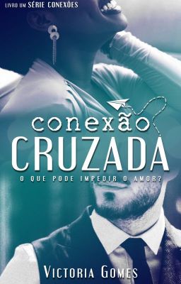 Conexão Cruzada [DEGUSTAÇÃO]