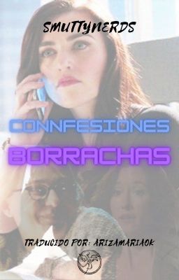 CONFESIONES BORRACHAS (Historia Corta)