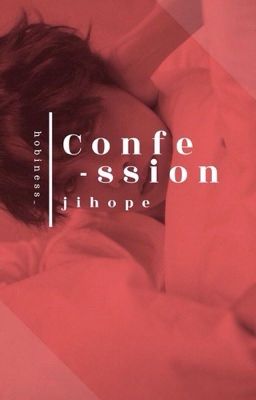 CONFESSION - jihope 