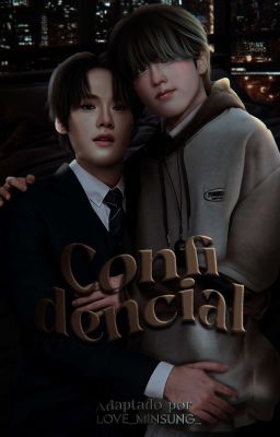 Confidencial ⚝ Minsung 