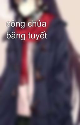 công chúa băng tuyết