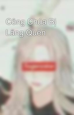 Công Chúa Bị Lãng Quên