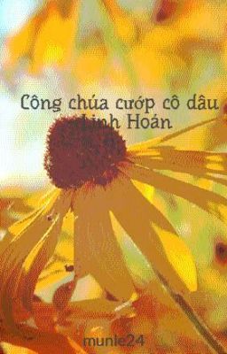 Công chúa cướp cô dâu - Linh Hoán