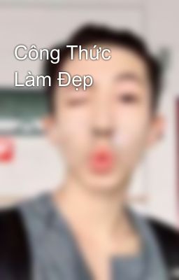 Công Thức Làm Đẹp 