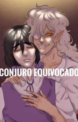 Conjuro Equivocado  [FyoGol]