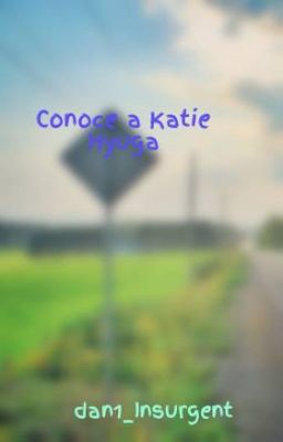 Conoce a Katie Hyuga