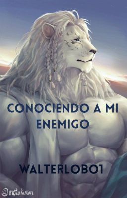 Conociendo a mi enemigo [Furry/Bara]