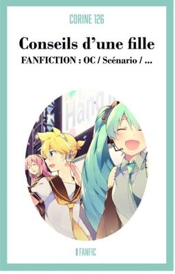 conseils d'une fille en soif de fanfictions originales et d'ocs logiques