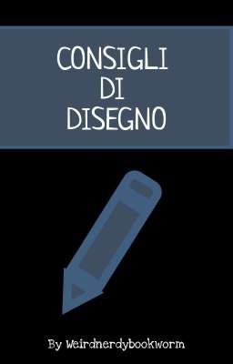 Consigli di Disegno