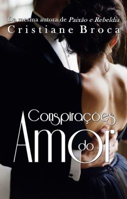 Conspirações do amor (Completo)