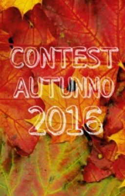 CONTEST AUTUNNO 2016