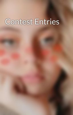 Contest Entries