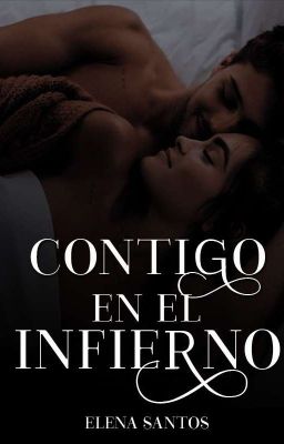 Contigo en el Infierno III (COMPLETA)