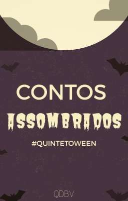 Contos Assombrados - Janeiroween QDBV