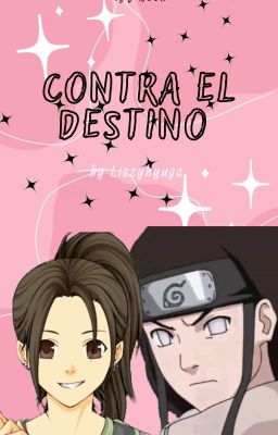 Contra el destino (Neji y tú)