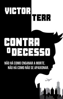 Contra o Decesso (Romance Gay)