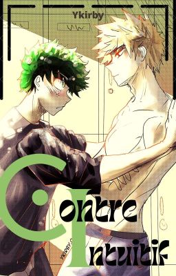 >Contre_Intuitif< [Reccueil Os_Katsudeku]