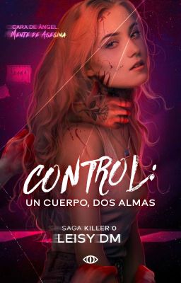 Control: un cuerpo, dos almas©️ [Killer #0]