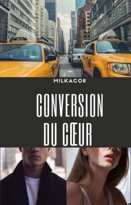 Conversion Du Coeur