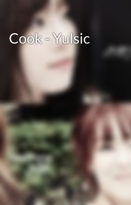 Cook - Yulsic