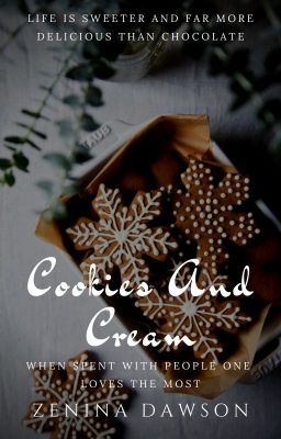 Cookies And Cream | T. Drake ✔