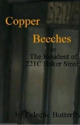 Copper Beeches (A BBC Sherlock Fanfiction)