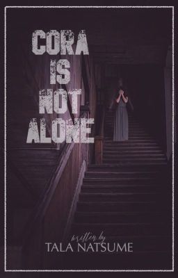 Cora's Not Alone