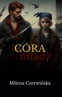 CÓRA ZDRADY tom I