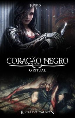 Coração Negro - O Ritual