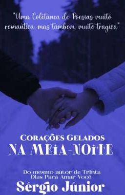 Corações Gelados na Meia-Noite