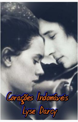 Corações Indomáveis (Reylo)