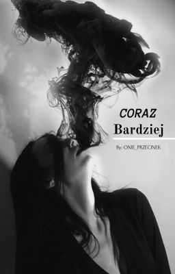 Coraz Bardziej | ✓