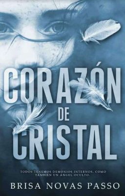 Corazón de cristal [LIBRO 1]