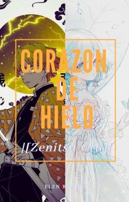 Corazon de hielo |[Zenitsu Y Tu]|