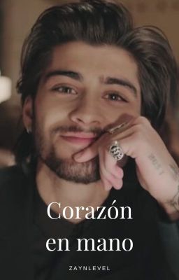 Corazón en mano |zayn malik|