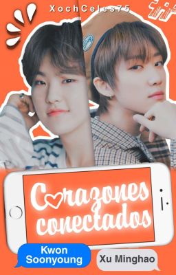 Corazones Conectados [SoonHao - H8SHI] [One Shot]