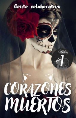 Corazones Muertos ✔