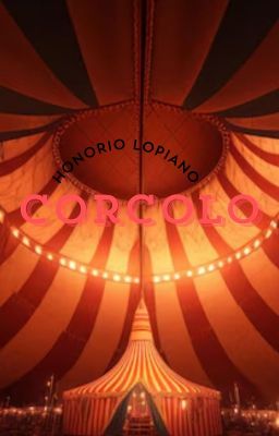 CORCOLO Obra teatral de un circo