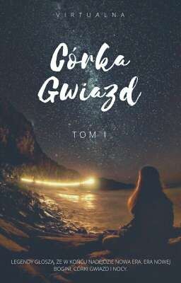 Córka Gwiazd TOM l