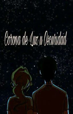 Corona de Luz u Oscuridad {Rollplay}