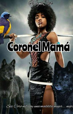 Coronel Mamá✔