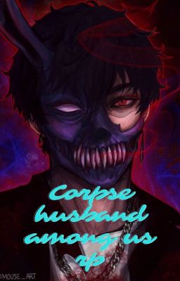 CORPSE HUSBAND Among Us Roleplay