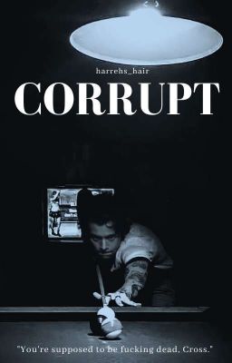 Corrupt [h.s]