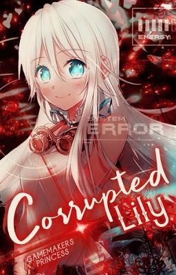 Corrupted Lily [Kidou Yuuto X OC]