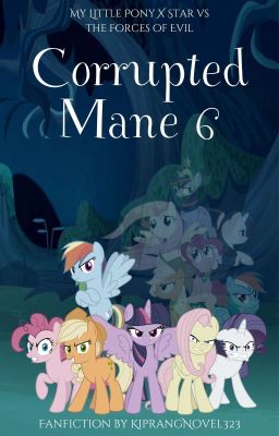 Corrupted Mane Six [✓]