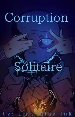 Corruption Solitaire [Angst]