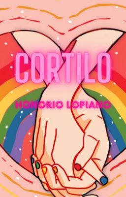 CORTILO (Obra teatral de romance gay 6)