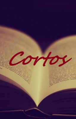 ~CORTOS~