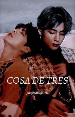 cosa de tres [jjk; kth] [OS] |+18|